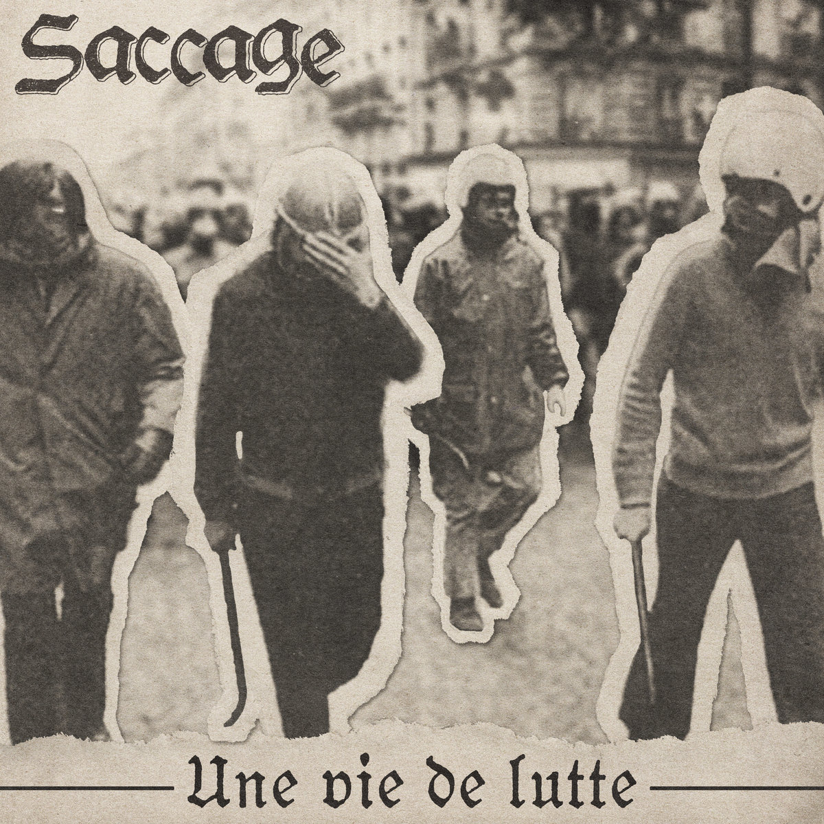 Saccage - Une vie de lutte