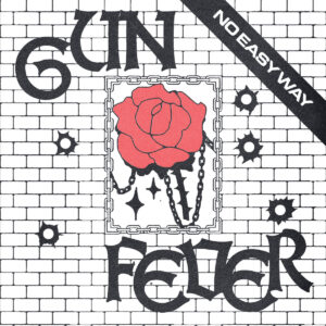 Gun Fever - No Easy Way (s/t LP)