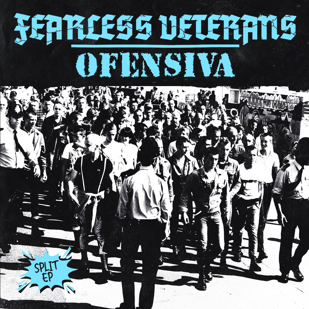 Fearless Veterans / Ofensiva - Split EP