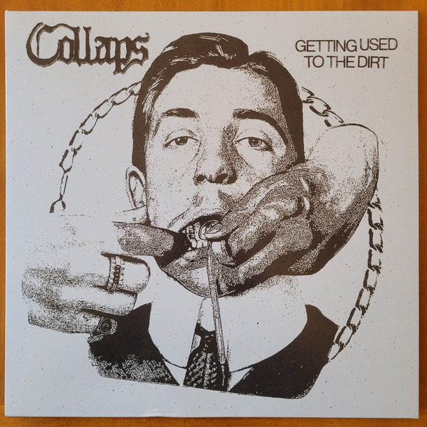 Collaps - Getting Used To The Dirt LP
