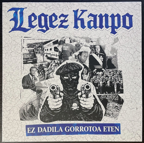 Legez Kanpo - Ez Dadilia Gorrotoa LP