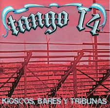 Tango 14 - Kioskos, Bares y Tribunas LP