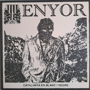 Enyor - Catalunya En Balnc i Negre LP
