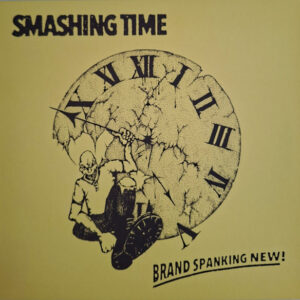 Smashing Time - Brand Spanking New EP 10"
