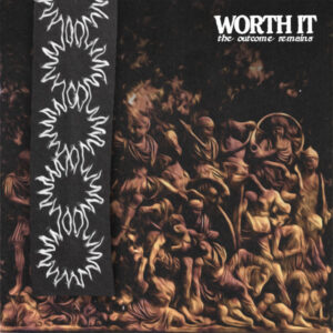 Worth it - Progress EP