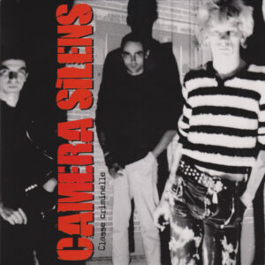 Camera Silens - Classe Criminelle EP